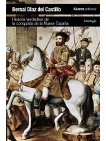 HISTORIA VERDADERA DE LA CONQUISTA DE LA NUEVA ESPAÑA [ANTOLOGÍA]