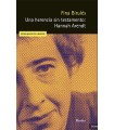 HERENCIA SIN TESTAMENTO: HANNAH ARENDT