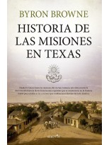 HISTORIA DE LAS MISIONES EN TEXAS