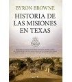 HISTORIA DE LAS MISIONES EN TEXAS