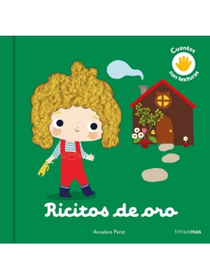 RICITOS DE ORO. CUENTO CON TEXTURAS