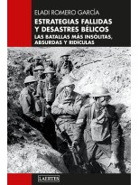 ESTRATEGIAS FALLIDAS Y DESASTRES BÉLICOS