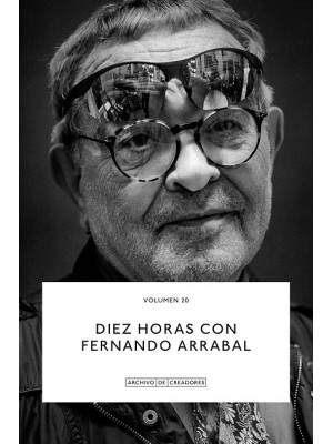 DIEZ HORAS CON FERNANDO ARRABAL.