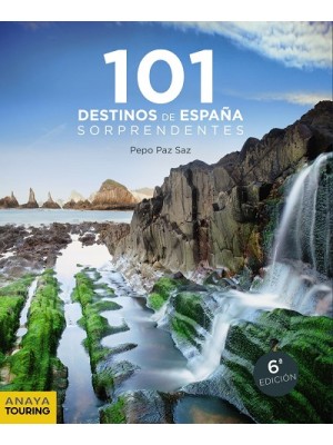 101 DESTINOS DE ESPAÑA SORPRENDENTES