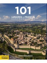 101 LUGARES DE FRANCIA SORPRENDENTES