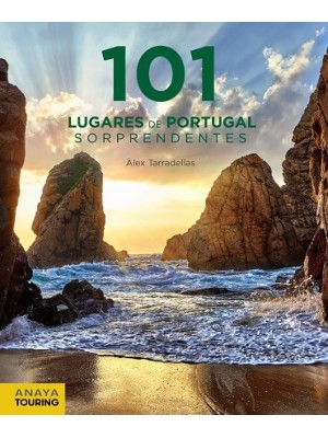 101 LUGARES DE PORTUGAL SORPRENDENTES