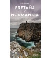 BRETAÑA Y NORMANDÍA (GUIA TOTAL)