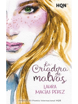 CRIADORA DE MALVAS, LA