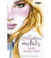 CRIADORA DE MALVAS, LA