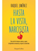 HASTA LA VISTA, NARCISISTA