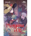 MORGANA Y OZ: UNO DE LOS WEBTOONS FAVORITOS DE LOS LECTORES (LIBRO 1)