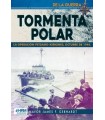 TORMENTA POLAR LA OPERACION PETSAMO-KIRK