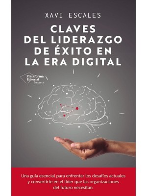 CLAVES DEL LIDERAZGO DE ÉXITO EN LA ERA DIGITAL