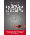 CLAVES DEL LIDERAZGO DE ÉXITO EN LA ERA DIGITAL