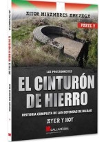 CINTURÓN DE HIERRO. PARTE V