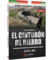 CINTURÓN DE HIERRO. PARTE V