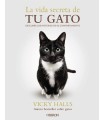 VIDA SECRETA DE TU GATO, LA