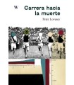 CARRERA HACIA LA MUERTE