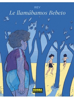 LO LLAMABAMOS BEBETO