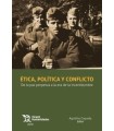 ÉTICA, POLÍTICA Y CONFLICTO. DE LA PAZ PERPETUA A LA ERA DE LA INCERTIDUMBRE