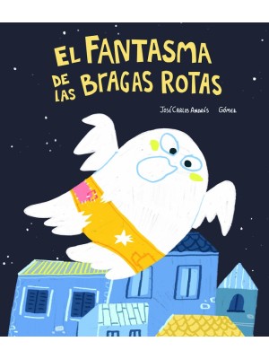FANTASMA DE LAS BRAGAS ROTAS, EL