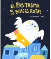 FANTASMA DE LAS BRAGAS ROTAS, EL