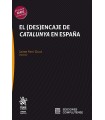 (DES)ENCAJE DE CATALUNYA EN ESPAÑA, EL