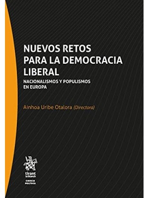 NUEVOS RETOS PARA LA DEMOCRACIA LIBERAL. NACIONALISMOS Y POPULISMOS EN EUROPA