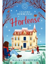 CUATRO HERMANAS: HORTENSE