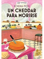 UN CHEDDAR PARA MORIRSE (COZY MYSTERY)