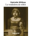 VENDEDORA DE NIÑOS, LA