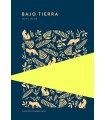 BAJO TIERRA