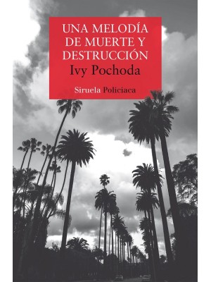 UNA MELODÍA DE MUERTE Y DESTRUCCIÓN