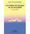 LOBOS DEL BOSQUE DE LA ETERNIDAD, LOS