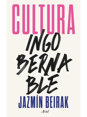 CULTURA INGOBERNABLE
