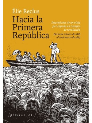 HACIA LA PRIMERA REPÚBLICA