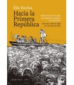 HACIA LA PRIMERA REPÚBLICA