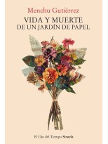 VIDA Y MUERTE DE UN JARDÍN DE PAPEL