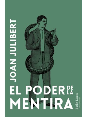 PODER DE LA MENTIRA, EL