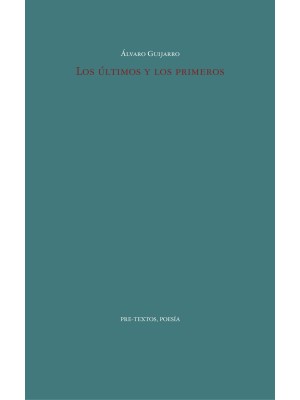 ÚLTIMOS Y LOS PRIMEROS, LOS