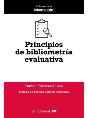 PRINCIPIOS DE BIBLIOMETRÍA EVALUATIVA