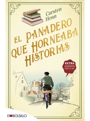 PANADERO QUE HORNEABA HISTORIAS, EL