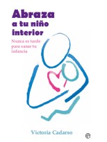 ABRAZA A TU NIÑO INTERIOR