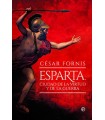 ESPARTA, CIUDAD DE LA VIRTUD Y DE LA GUERRA