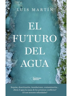 FUTURO DEL AGUA, EL