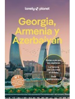 GEORGIA, ARMENIA Y AZERBAIYÁN (LONELY PLANET)