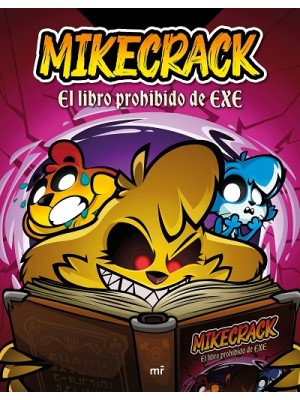 MIKECRACK EL LIBRO PROHIBIDO DE EXE