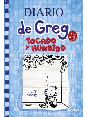 DIARIO DE GREG /15 TOCADO Y HUNDIDO
