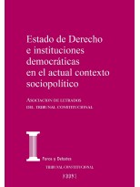 ESTADO DE DERECHO E INSTITUCIONES DEMOCRÁTICAS EN EL ACTUAL CONTEXTO POLÍTICO