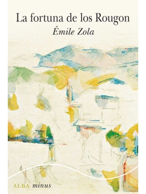 FORTUNA DE LOS ROUGON, LA